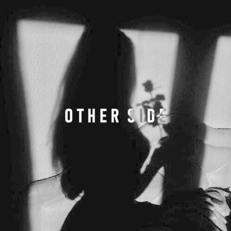 Other Side | Boomplay Music