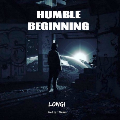 Humble Beginning | Boomplay Music