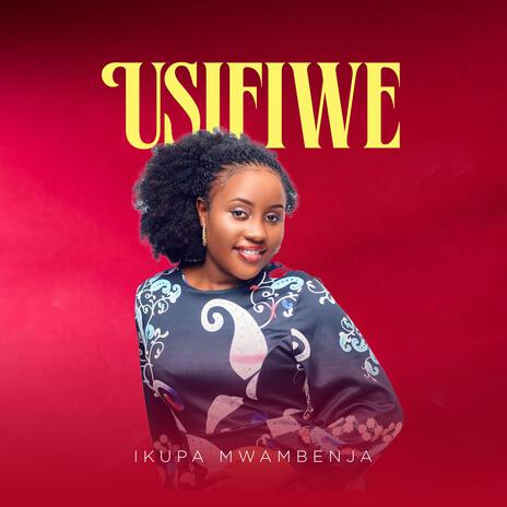 Usifiwe | Boomplay Music