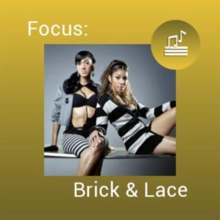 Focus: Brick & Lace