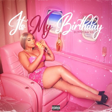 Its My Birthday | Boomplay Music