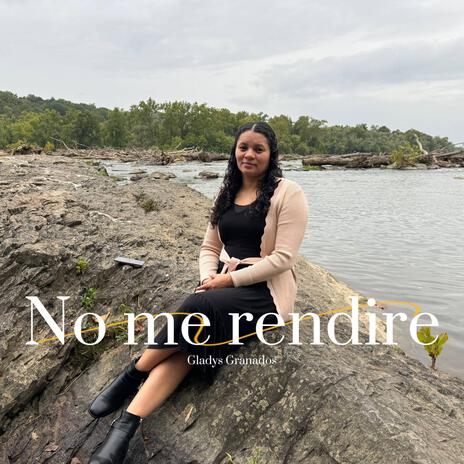 No Me Rendire | Boomplay Music