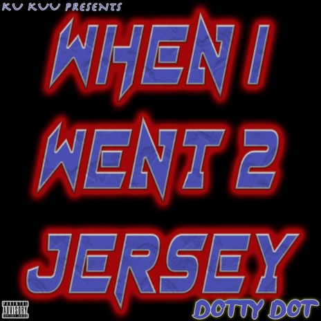 When I Went 2 Jersey | Boomplay Music