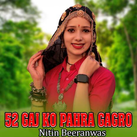 52 Gaj Ko Pahra Gagro ft. Nitin Beeranwas | Boomplay Music