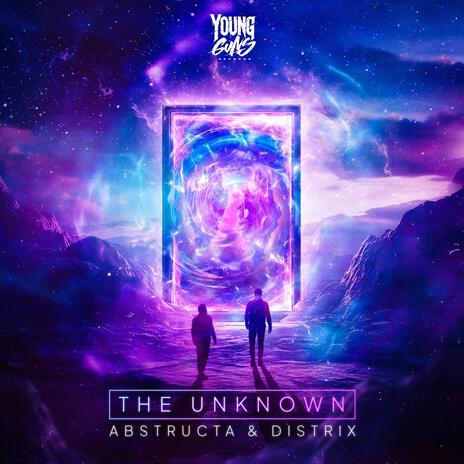 The Unknown ft. Distrix | Boomplay Music