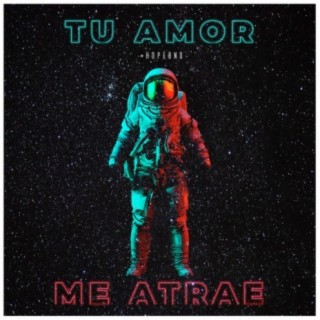 Tu Amor Me Atrae