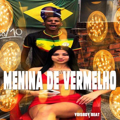 Menina de vermelho (Remix) | Boomplay Music