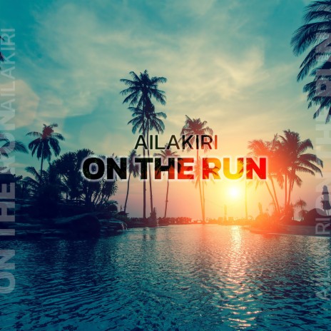 On the Run | Boomplay Music