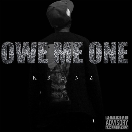 Owe Me One | Boomplay Music