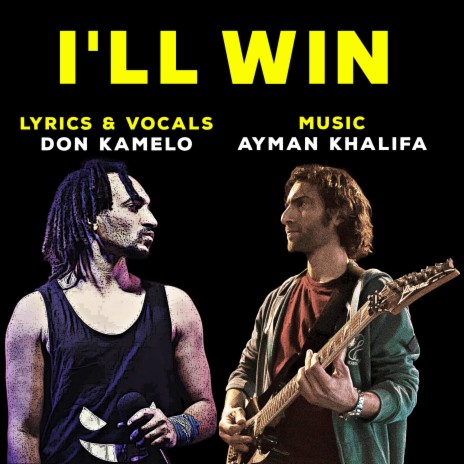 I'll Win ft. Don Kamelo | Boomplay Music