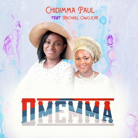 Omemma ft. Rachael Owojori | Boomplay Music