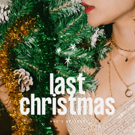 last christmas | Boomplay Music