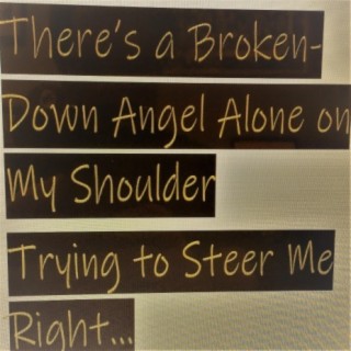 Broken Down Angel