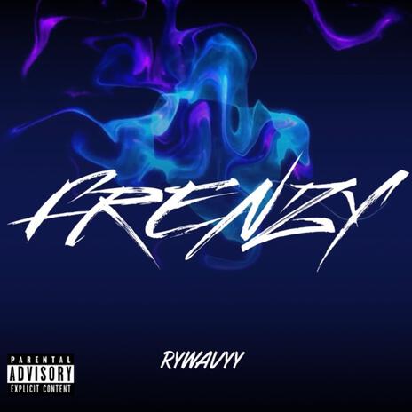 Frenzy | Boomplay Music