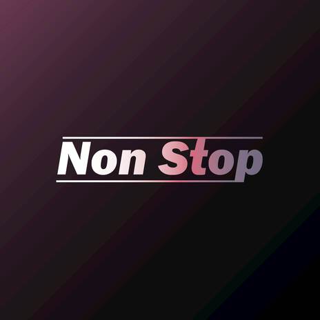 Non Stop | Boomplay Music