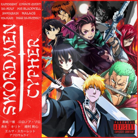 Swordsmen of Anime Cypher ft. Shwabadi, HalaCG, Connor Quest!, DA-WOLF & Mir Blackwell | Boomplay Music