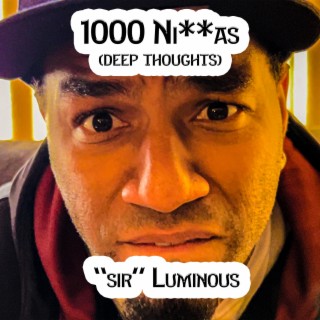 1000 Niggas (Deep Thoughts) [2017] lyrics | Boomplay Music