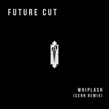 Whiplash (Cern Remix) ft. Cern