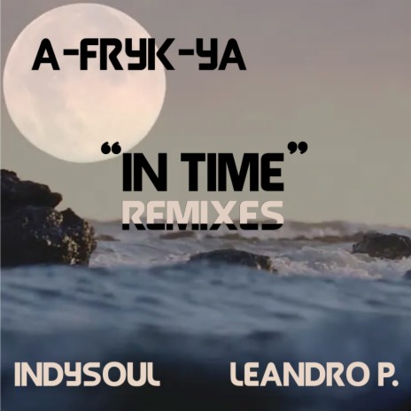 in Time (Leandro P. Ritual Mix) ft. Joy