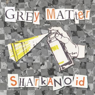 Grey Matter X Sharkanoid