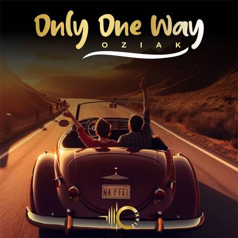 Only One Way | Boomplay Music