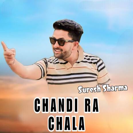 Chandi Ra Chala | Boomplay Music