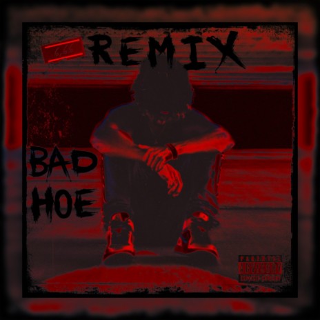 Bad Hoe (REMIX) ft. Dead Apollo & Henny Hermes | Boomplay Music