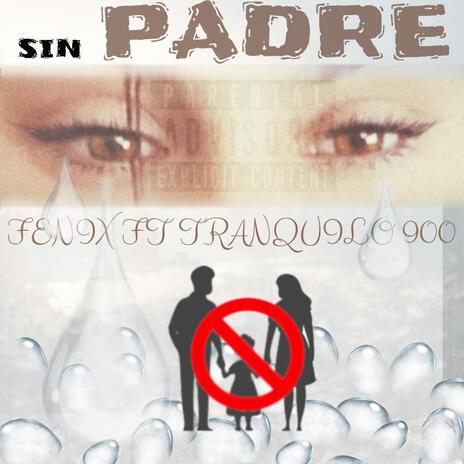 sin PADRE x FENIX | Boomplay Music