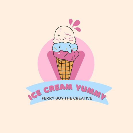 Ice Cream Yummy | Boomplay Music