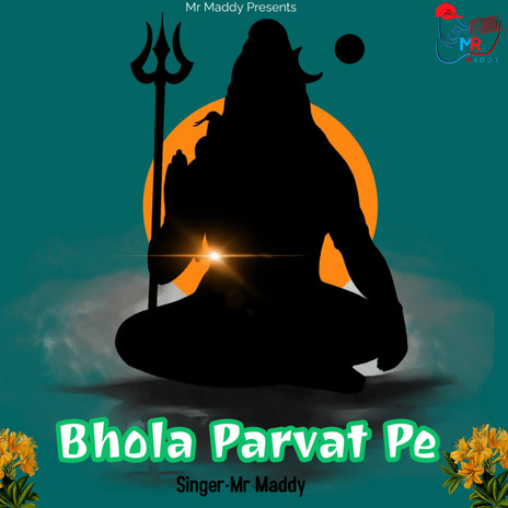 Bhola Parvat Pe | Boomplay Music