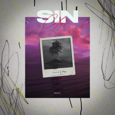 SIN COLOR RMX ft. Alan | Boomplay Music