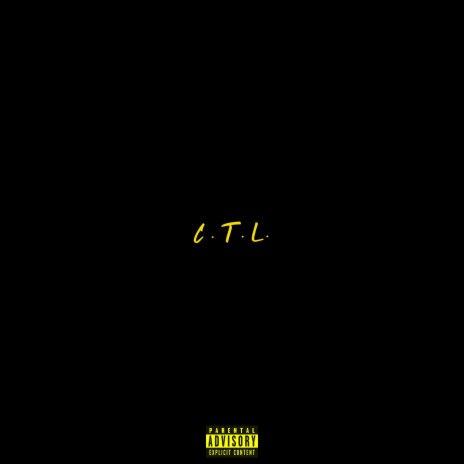 C.T.L | Boomplay Music