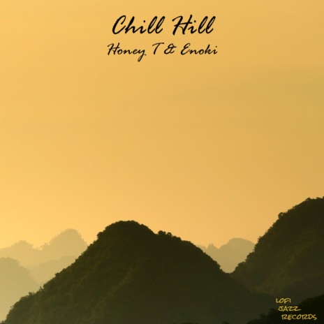 Chill Hill ft. Enoki