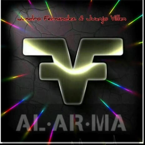 AL-AR-MA ft. Juanjo Villen & ALARMA TEAM | Boomplay Music