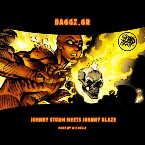 Johnny Storm Meets Johnny Blaze Freestyle