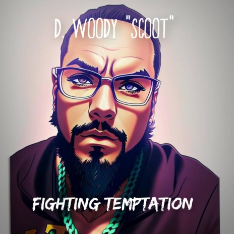 Fighting Temptation | Boomplay Music