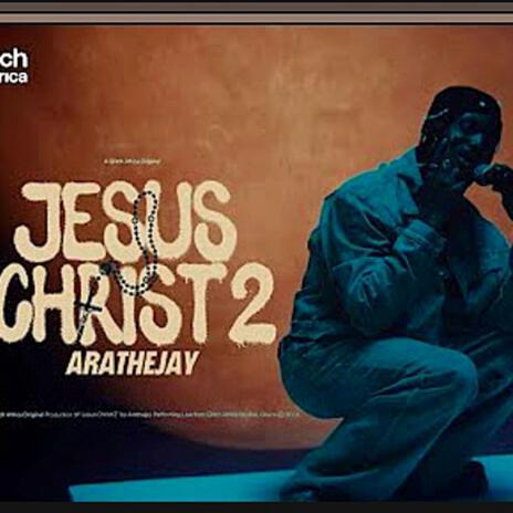 AratheJay Jesus Christ 2 (Live) | Boomplay Music