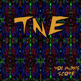 TnE lyrics | Boomplay Music