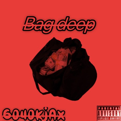 Bag deep | Boomplay Music