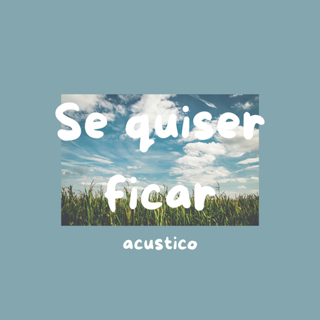 Se quiser ficar | Boomplay Music