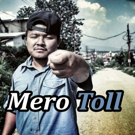 Mero Toll | Boomplay Music