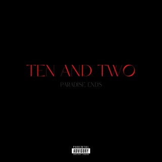 Ten and Two lyrics | Boomplay Music