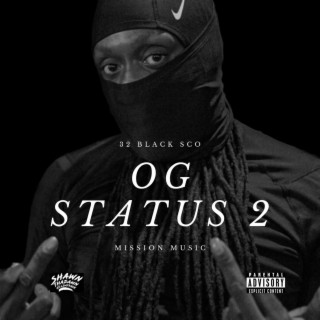 OG Status II: Mission Music