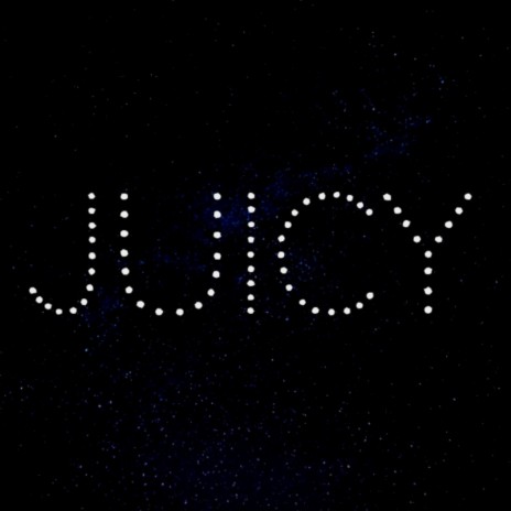 Juicy | Boomplay Music