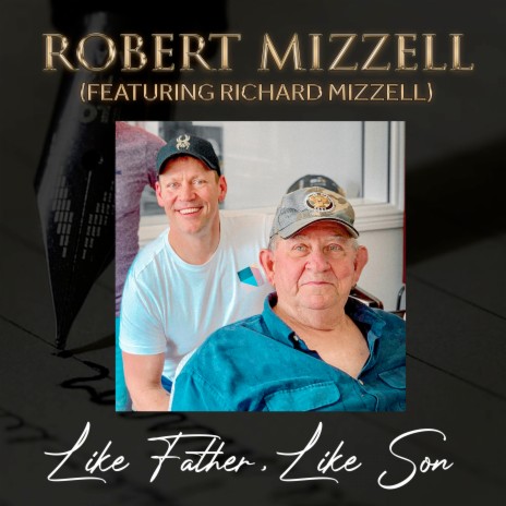 Like Father, Like Son ft. Richard Mizzell | Boomplay Music