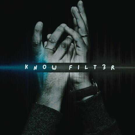 Truth Above Lies (Extended Version) ft. Know Filt3r & God$on | Boomplay Music