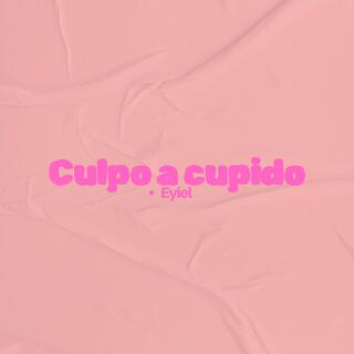 Culpo a cupido