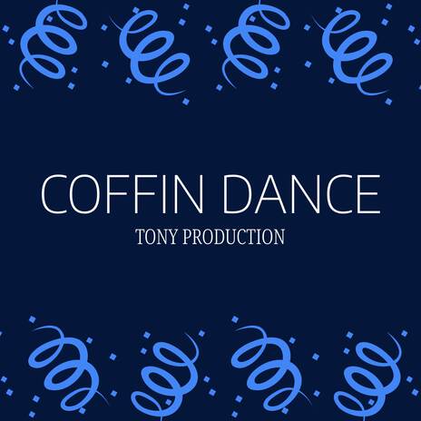 Coffin Dance | Boomplay Music