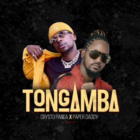 Tongamba ft. Paper Daddy | Boomplay Music