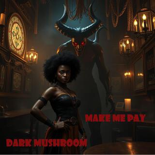 make me pay